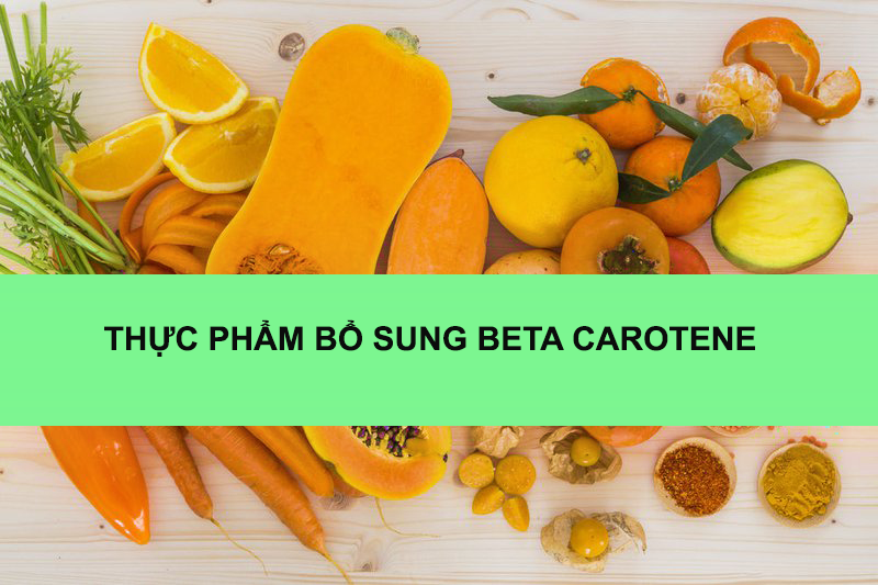 Thực phẩm giúp bổ sung Beta carotene